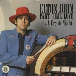 Elton John : Part-Time Love